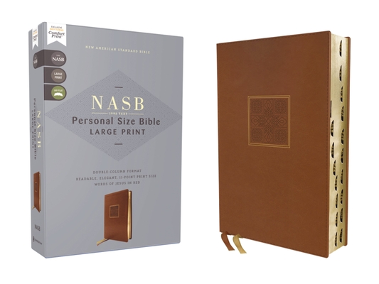 Nasb, Personal Size Bible, Large Print, Leathersoft, Brown, Red Letter, 1995 Text, Thumb Indexed, Comfort Print -