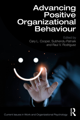 Advancing Positive Organizational Behaviour - Cary L. Cooper