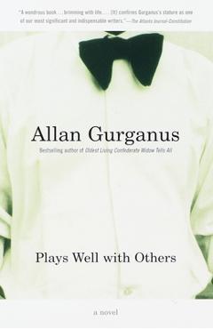 Coperta cărții 'Plays Well with Others - Allan Gurganus'