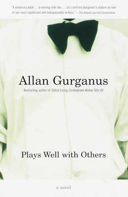 Coperta cărții 'Plays Well with Others - Allan Gurganus'