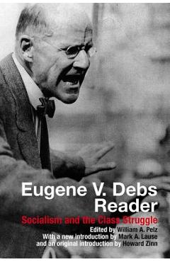 Coperta cărții 'Eugene V. Debs Reader - William A. Pelz'