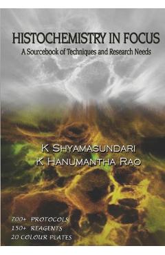 Coperta cărții 'Histochemistry in Focus - K. Shyamasundari'
