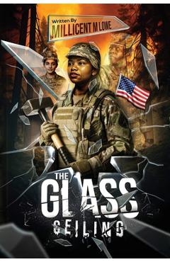 Coperta cărții 'The Glass Ceiling - Millicent M. Lowe'