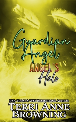 Angel's Halo: Guardian Angel - Lorelei Logsdon