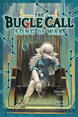 Coperta cărții 'Bugle Call: Song of War, Vol. 6 - Mozuku Sora'
