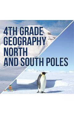 Poza produsului 4th Grade Geography: North and South Poles - 