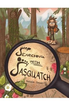 Coperta cărții 'Searching with Sasquatch - Natalie Dzado'