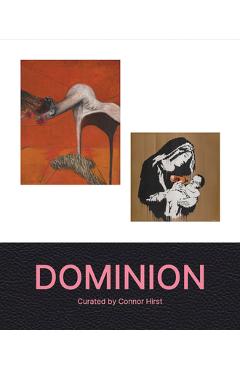 Poza produsului Dominion: Curated by Connor Hirst - Connor Hirst