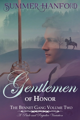 Gentlemen of Honor - The Bennet Gang Volume Two - Summer Hanford
