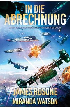 Poza produsului In die Abrechnung: Aufstieg der Republik 10 - James Rosone