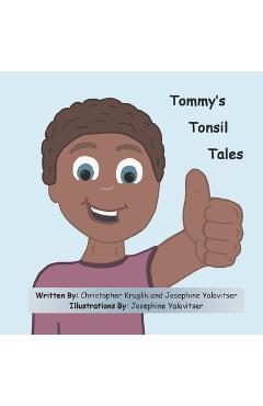 Poza produsului Tommy's Tonsil Tales - Christopher Kruglik