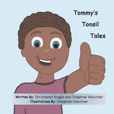 Tommy's Tonsil Tales - Christopher Kruglik