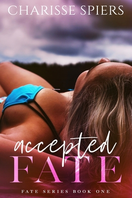 Accepted Fate - Clarise Tan