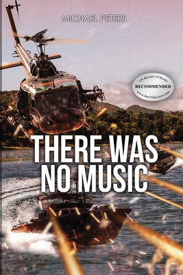 There Was No Music - Michael J. Peters