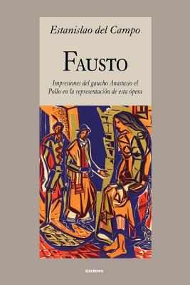 Fausto - Estanislao Del Campo