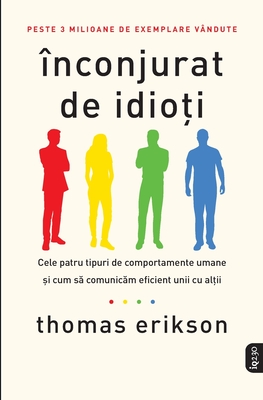 Înconjurat de idioți - Thomas Erikson