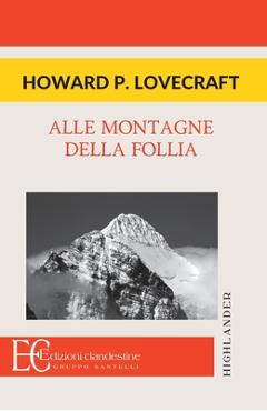 Poza produsului Alle Montagne Della Follia - Howard P. Lovecraft