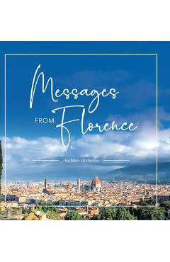 Coperta cărții 'Messages From Florence - Melinda Gallo'