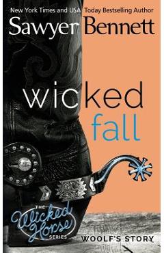 Poza produsului Wicked Fall - Sawyer Bennett