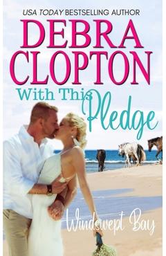 Coperta cărții 'With This Pledge - Debra Clopton'