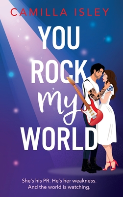 You Rock My World - Camilla Isley