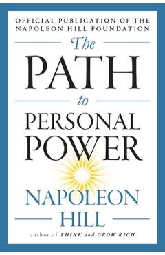 Coperta cărții 'The Path to Personal Power - Napoleon Hill'