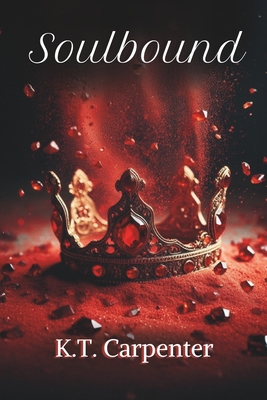 Soulbound - K. T. Carpenter