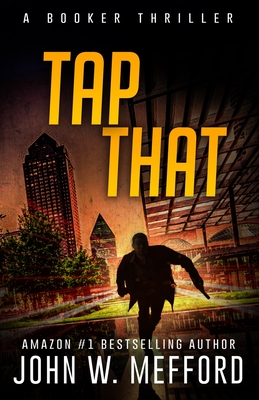 Tap That - John W. Mefford