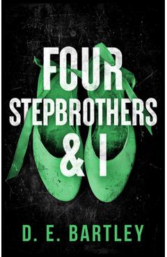 Poza produsului Four Stepbrothers & I: O'Reilly Fight Club Series - D. E. Bartley