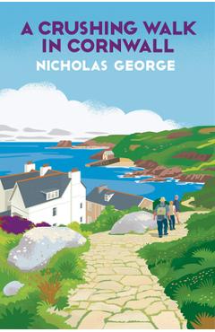 Coperta cărții 'A Crushing Walk in Cornwall - Nicholas George'