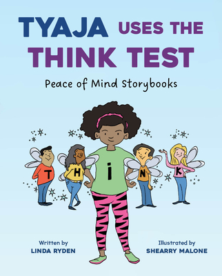 Tyaja Uses the Think Test - Linda Ryden