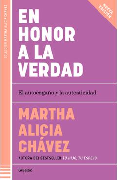 Coperta cărții 'En Honor a la Verdad / Truth Be Told - Martha Alicia Chávez'