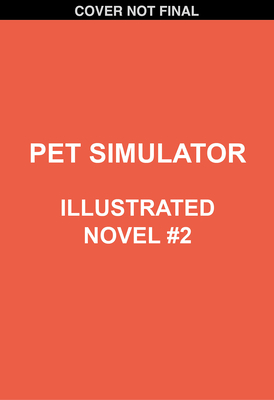Pet Simulator Illustrated Novel #2 - 