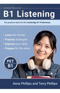 Poza produsului B1 Listening: Ten practice tests for the Cambridge Preliminary - Anna Phillips