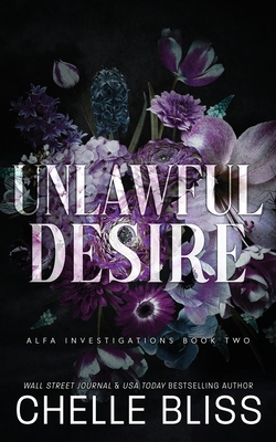 Unlawful Desire - Chelle Bliss