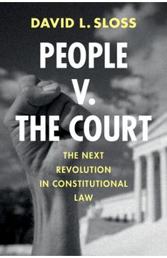 Coperta cărții 'People v. The Court - David L. Sloss'