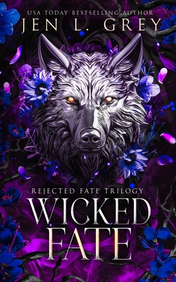 Wicked Fate - Jen L. Grey