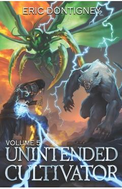Coperta cărții 'Unintended Cultivator: Volume Five - Eric Dontigney'