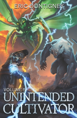 Coperta cărții 'Unintended Cultivator: Volume Five - Eric Dontigney'