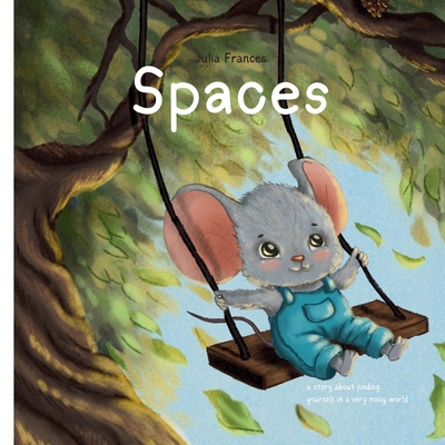 Spaces - Julia Frances