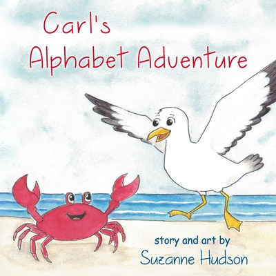 Carl's Alphabet Adventure - Suzanne Hudson