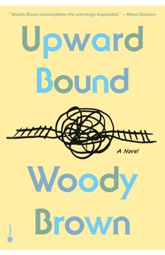 Coperta cărții 'Upward Bound - Woody Brown'