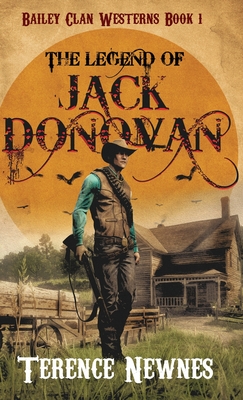 The Legend of Jack Donovan - Terence Newnes