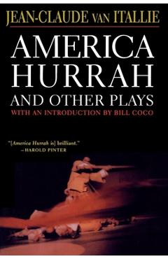 Coperta cărții 'America Hurrah and Other Plays: Eat Cake, the Hunter and the Bird, the Serpent, Bad Lady, the Traveler, the Tibetan'