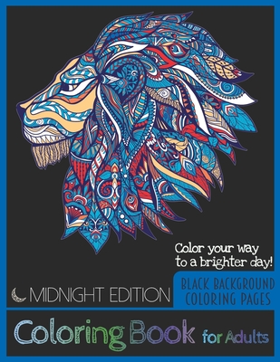 Midnight Edition Coloring Book for Adults: Black background coloring pages - Creativa Designs Press
