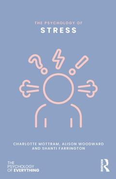 Coperta cărții 'The Psychology of Stress - Charlotte Mottram'