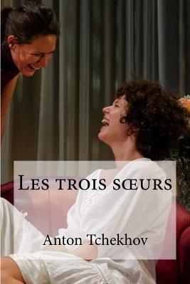 Les trois soeurs - 