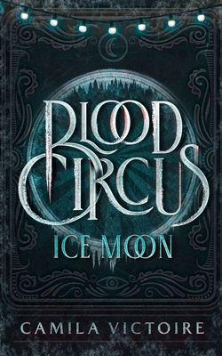 Ice Moon - Camila Victoire