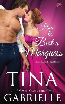 How to Best a Marquess - Tina Gabrielle