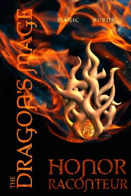 The Dragon's Mage - Honor Raconteur